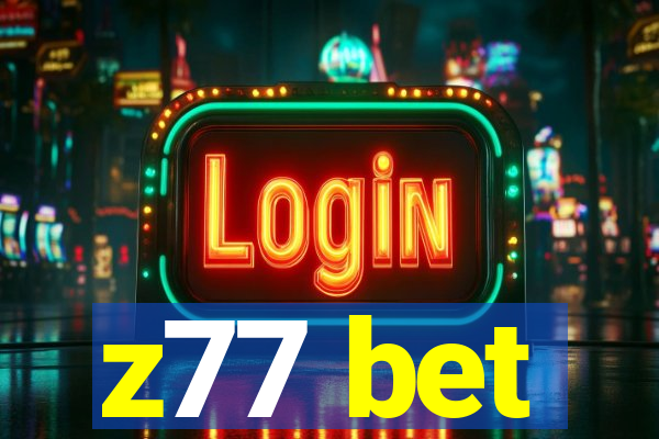 z77 bet